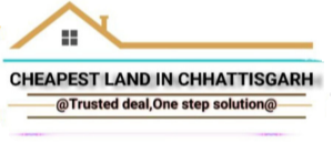 Cheapest Land in Chhattisgarh
